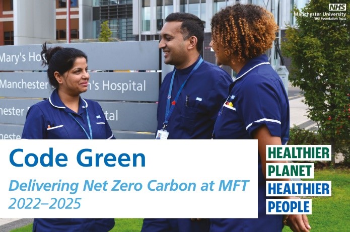 News from a sustainable NHS on our doorstep: Manchester University NHS Foundation Trust (MFT)