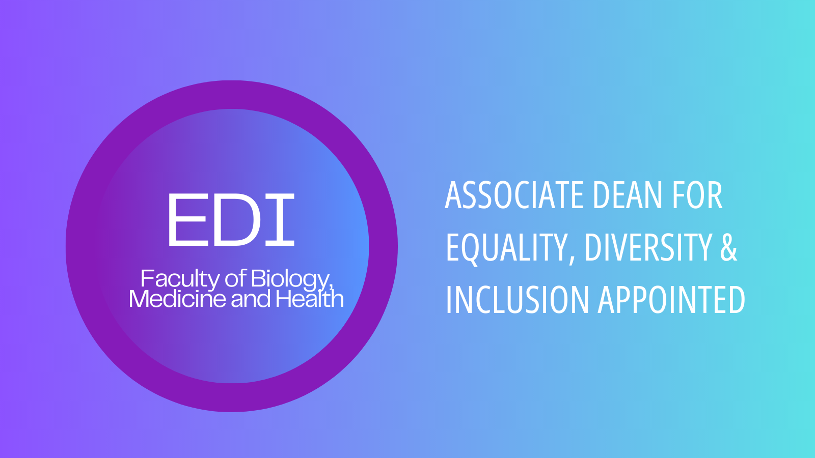 ASSOCIATE DEAN FOR EQUALITY DIVERSITY & INCLUSION APPOINTED