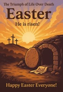 A drawing of a cave with three crosses in the background and the test 'The Triumph of Life Over Death. Easter. He is risen! Happy Easter Everyone!'