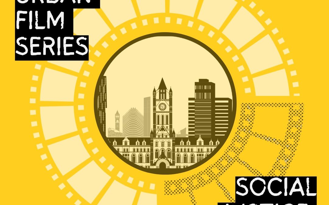 Reflections from the Manchester Urban Film Series