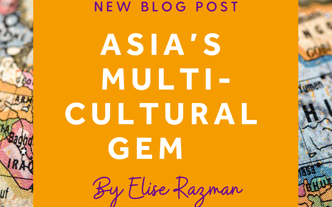 Learn and Discover: Asia’s Multi-Cultural Gem