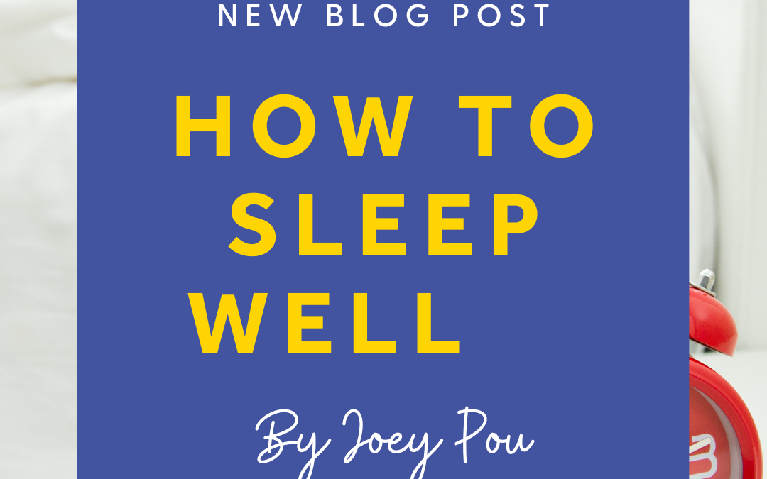 How to Sleep Well?