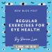 Regular Exercises and Eye Health